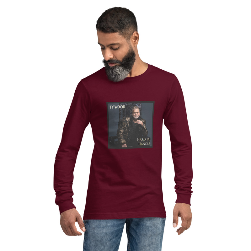 Hard to Handle Long Sleeve Shirt