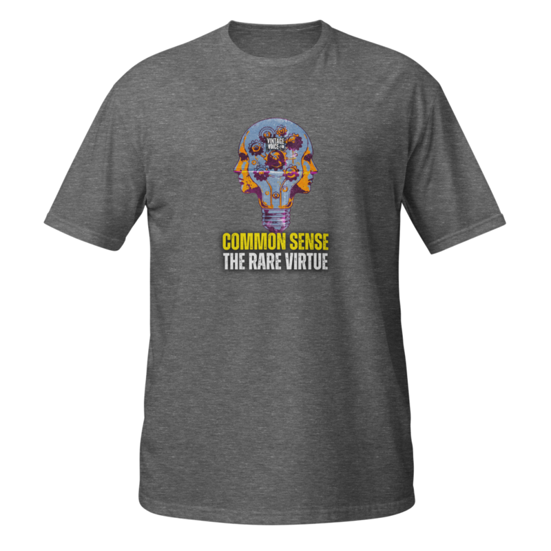 COMMON SENSE: The Rare Virtue – S, Graphite Heather