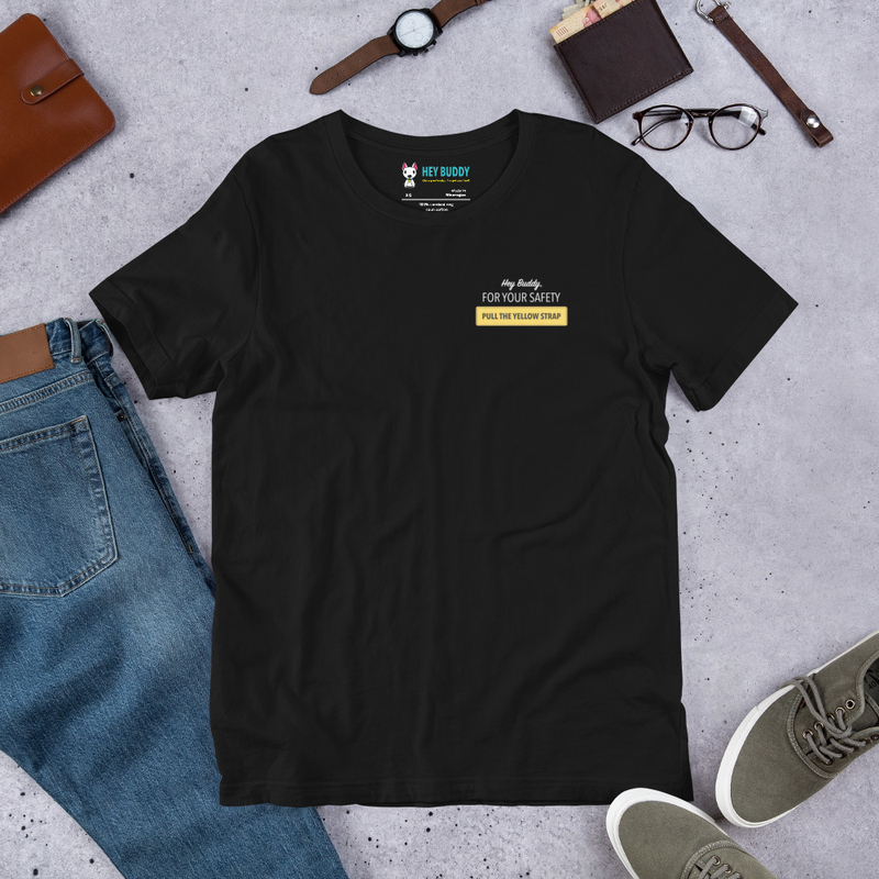 For Your Safety Unisex T-shirt