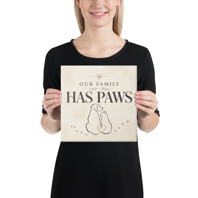Our Family Has Paws Canvas - A warm family statement for homes made complete by both dogs and cats.