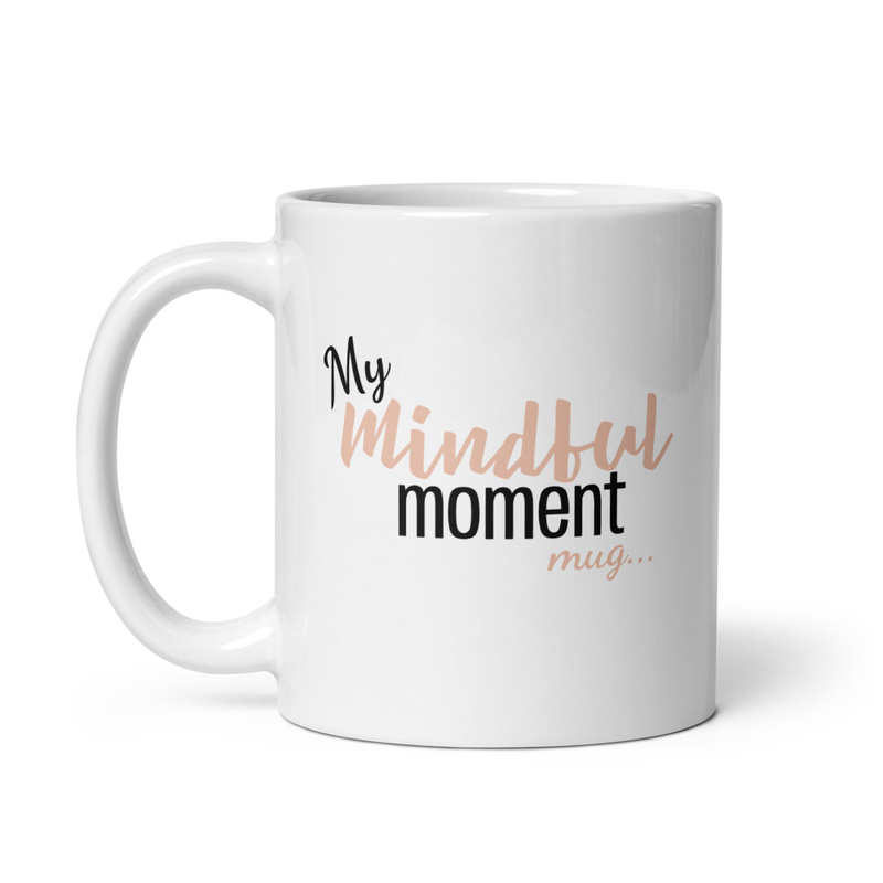 Mindful Moment Mug (11 oz)