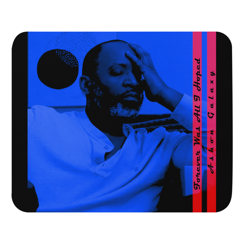 Forever Was All I Hoped Mouse pad