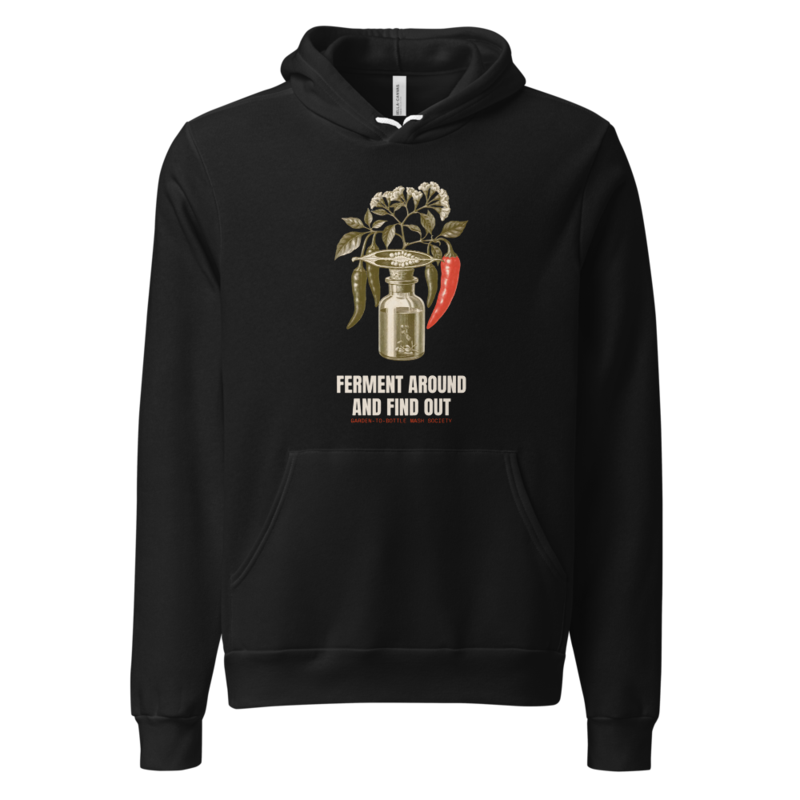 Ferment Around And Find Out Hoodie (Artist Series) mockup