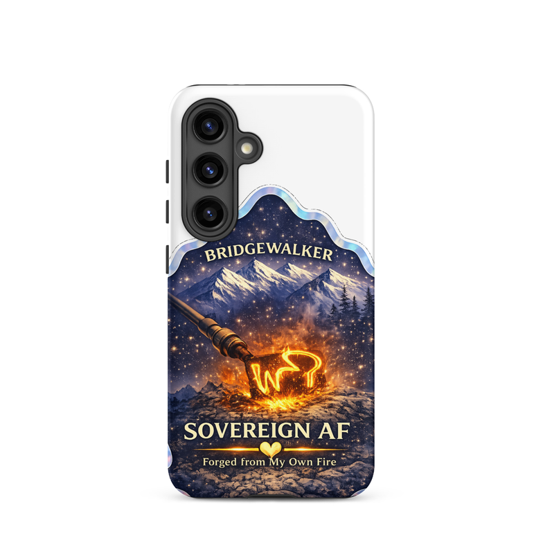 "Sovereign AF – Forged from My Own Fire" Tough case for Samsung® – Samsung Galaxy S24, Matte