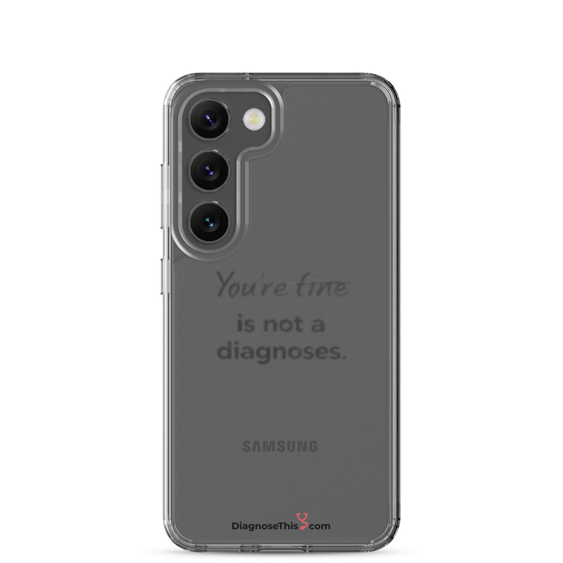 Samsung® - You're fine is not a diagnosis. – Samsung Galaxy S23
