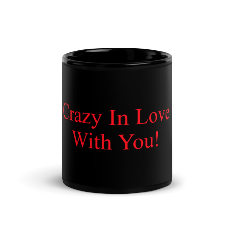 CrazyInLoveWithYou Black Glossy Mug