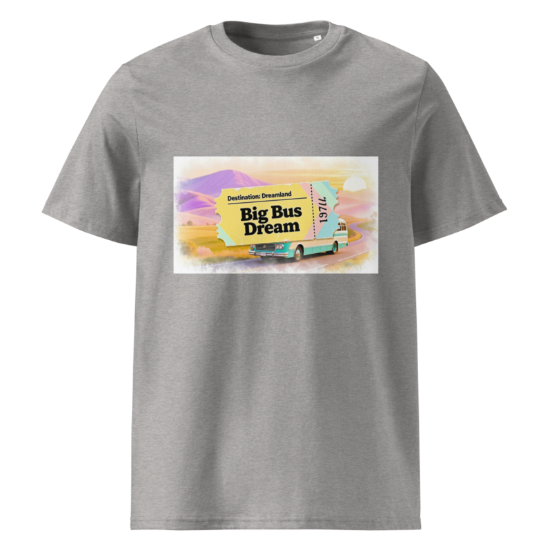 Exclusive, Limited Edition Big Bus Dream Dreamland Unisex Organic Cotton Creator 2.0 T-Shirt