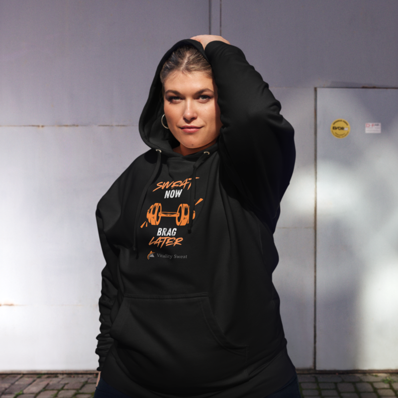 Sweat Now, Brag Later hoodie product mockup