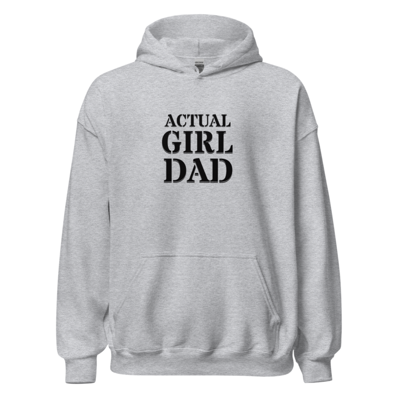 "Actual Girl Dad" Actual Girl Hoodie - for Men – 5XL, Sport Grey