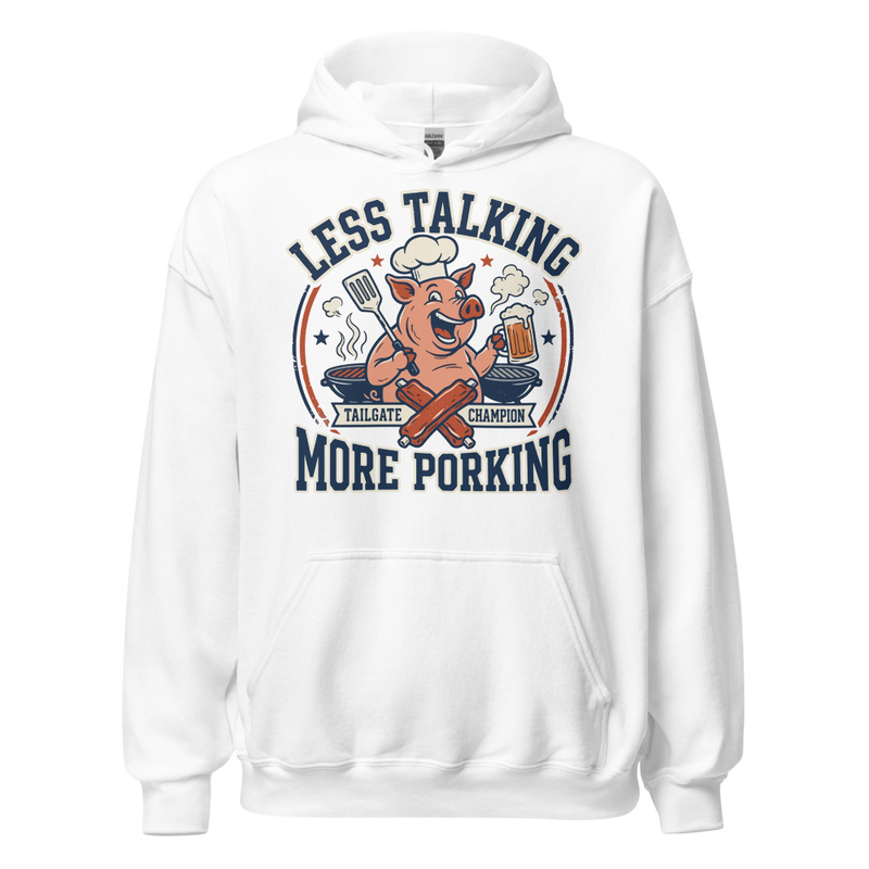 'Less Talking, More Porking' Unisex Hoodie – S, White