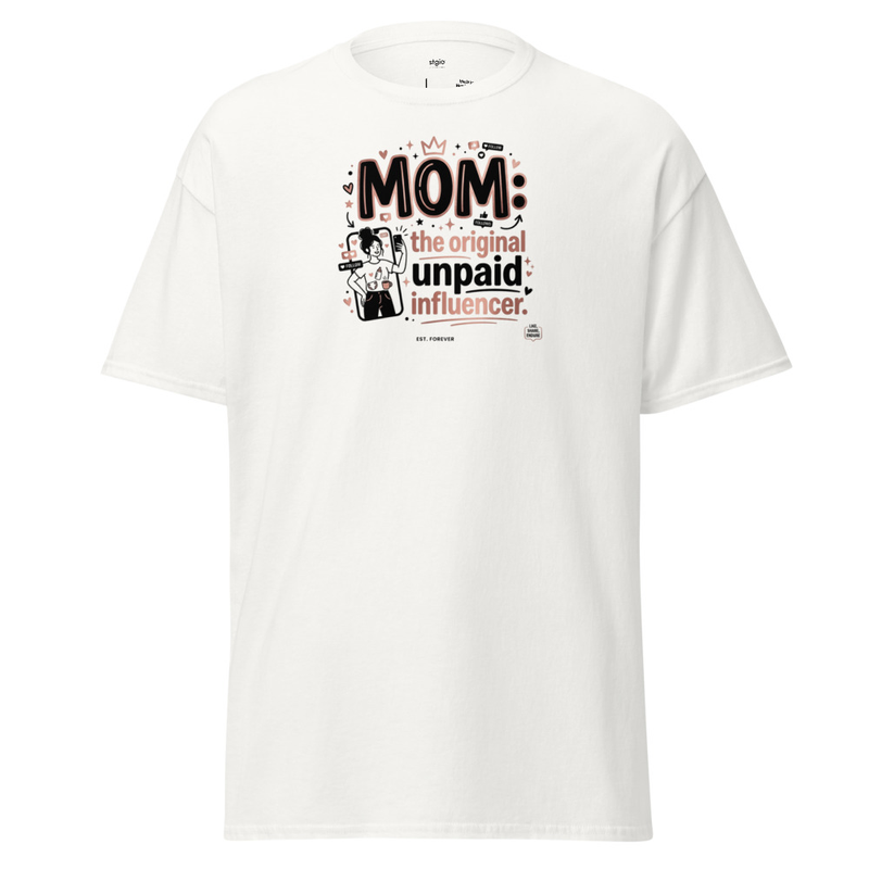  Mom Unpaid Influencer - classic tee – Image 7