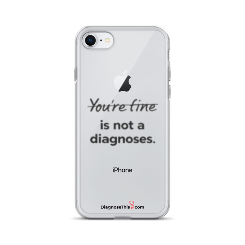 iPhone® - You're fine is not a diagnosis. – iPhone 7/8