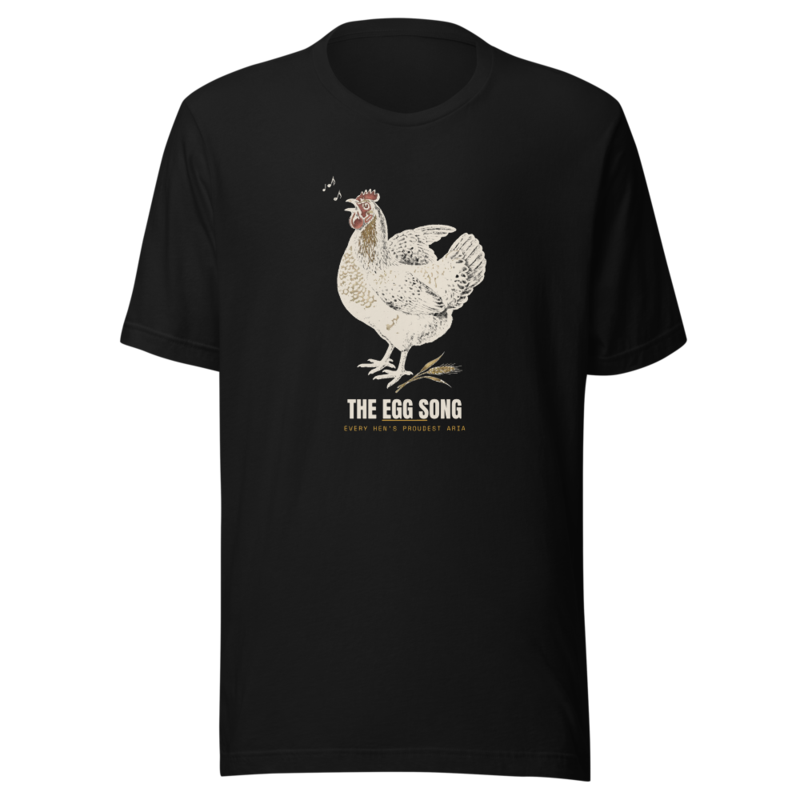 The Egg Song Tee — Backyard Chickens merch