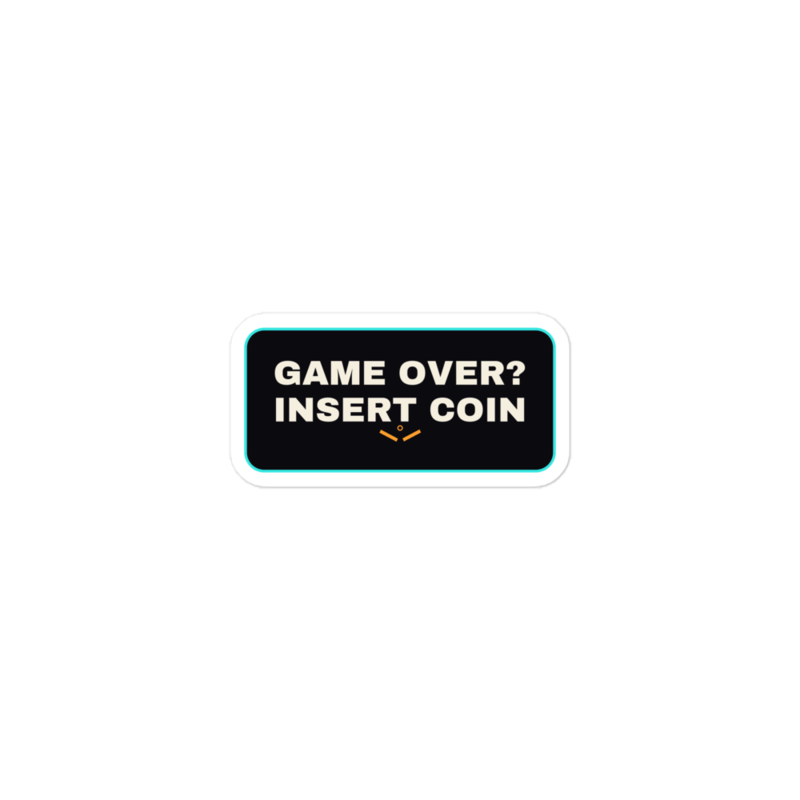 GAME OVER? INSERT COIN Sticker mockup