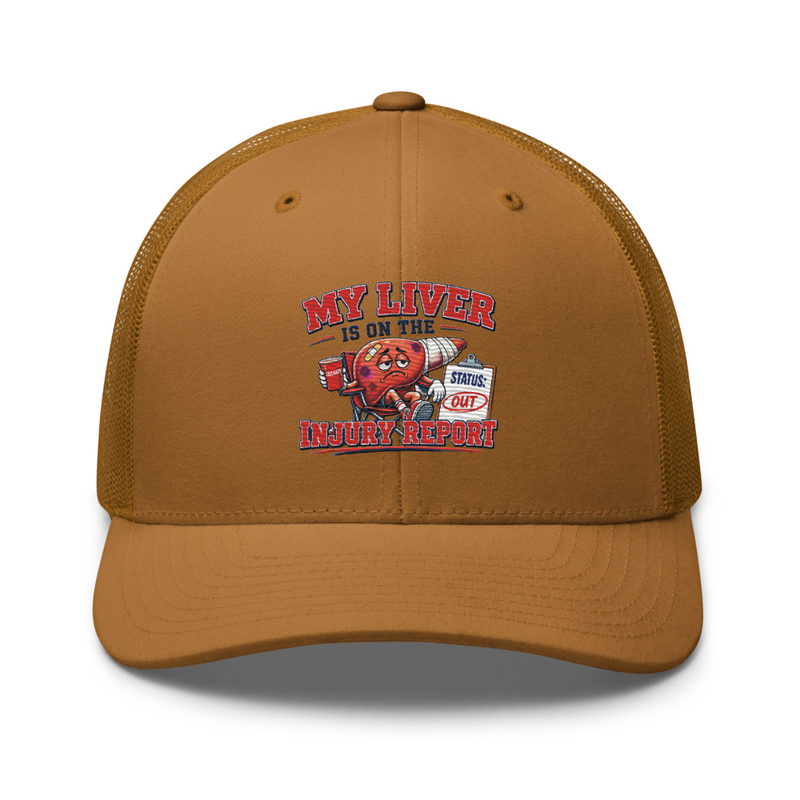 'My Liver is on the Injury Report' Trucker Cap – One size, Caramel