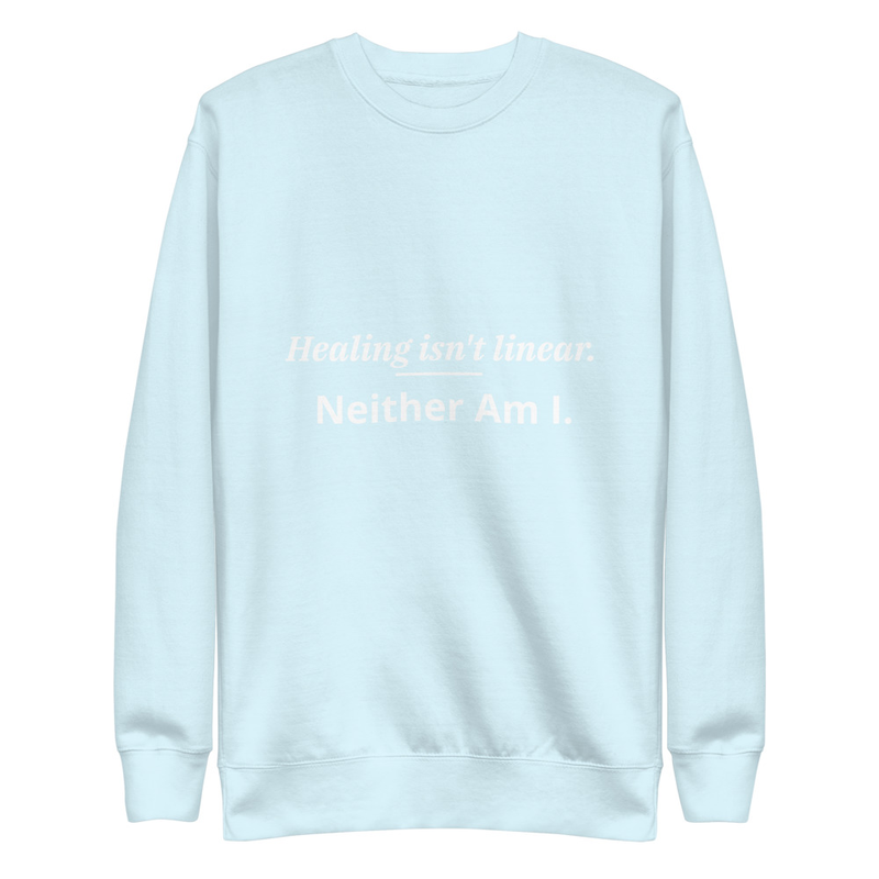 Healing isn't linear. Neither am I  – S, Sky Blue