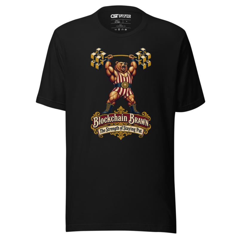 Blockchain Brawn The Strength of Staying Put T Shirt