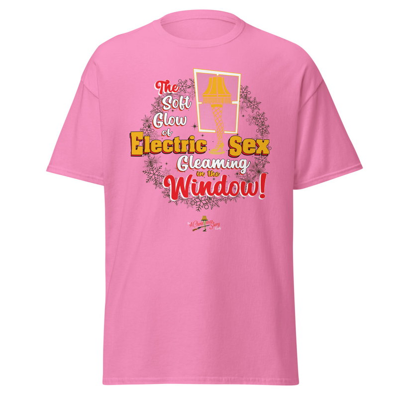 "Electric Sex"! T-Shirt" A Christmas Story Family Limited Edition – L, Azalea