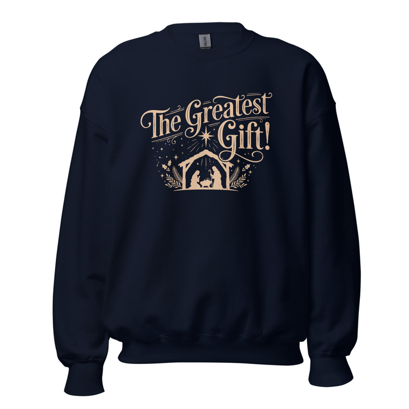The Greatest Gift Unisex Sweatshirt – S, Navy