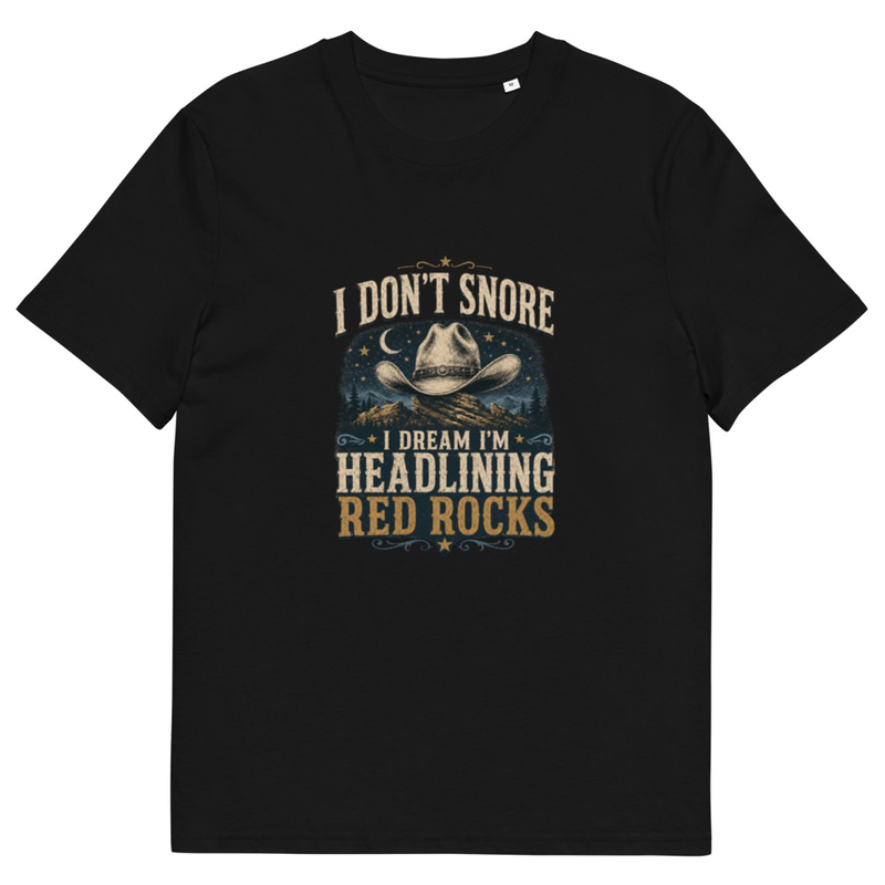 I Don't Snore I Dream I'm Headlining Red Rocks