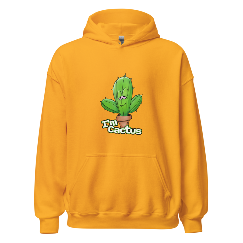 I'm Cactus Hoodie — Gold
