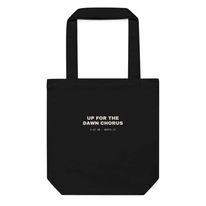 UP FOR THE DAWN CHORUS Tote mockup