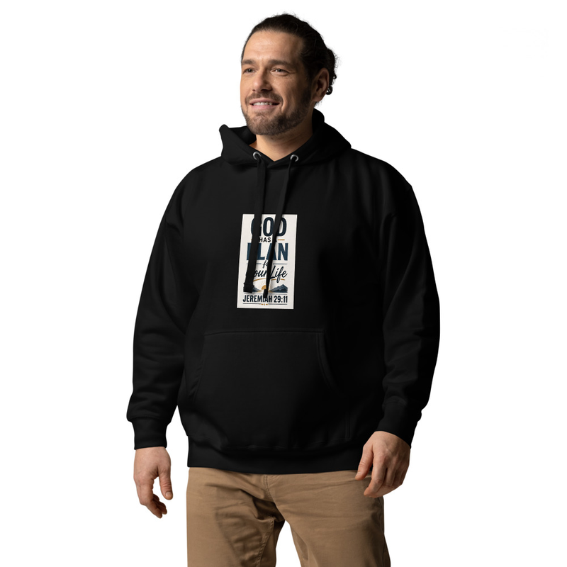 God Has A Plan Hoodie for Guys and Gals