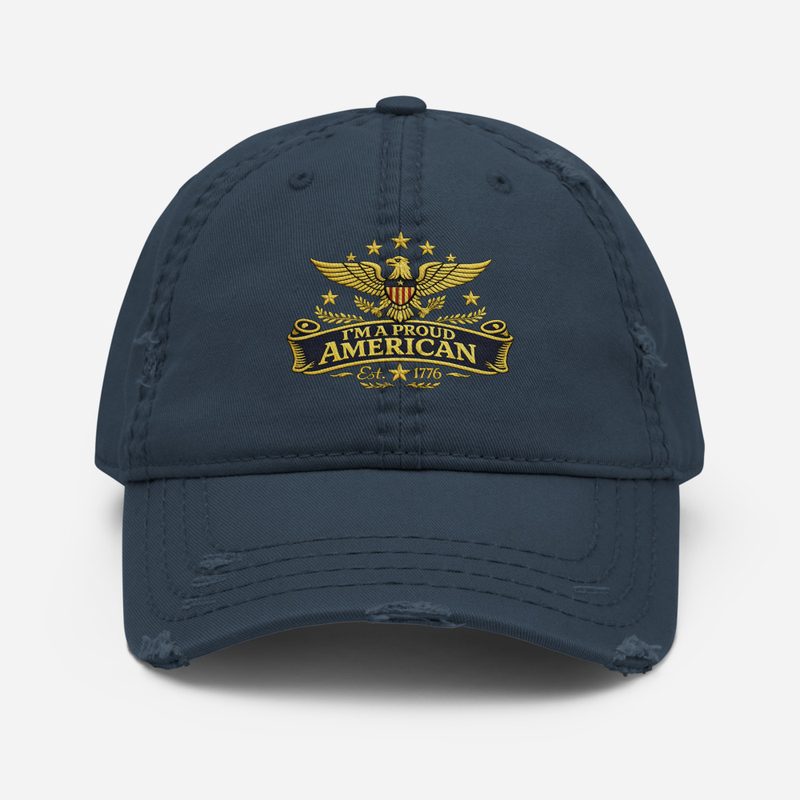 Eagle - I'm A Proud American - Distressed Dad Hat