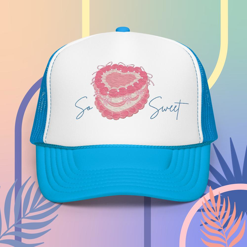 So Sweet – Until Daylight Embroidered Trucker Hat