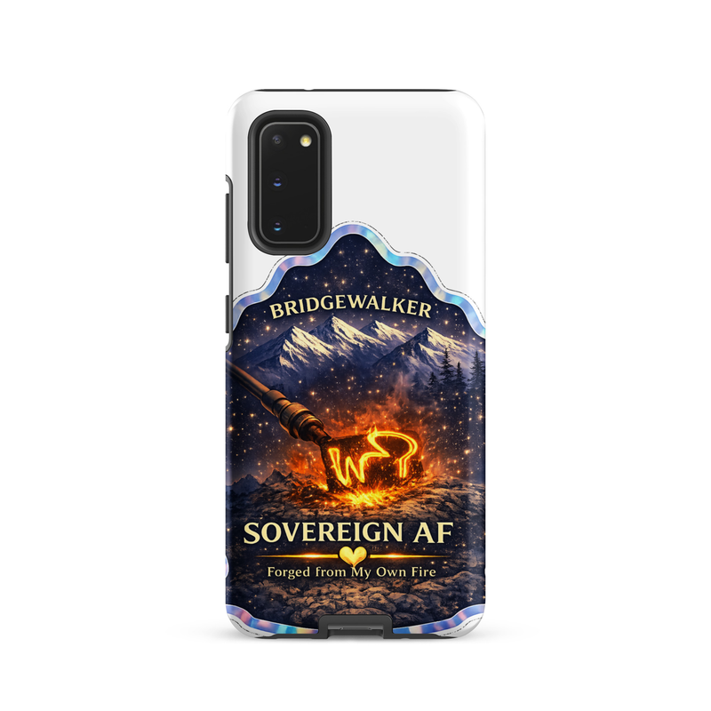 "Sovereign AF – Forged from My Own Fire" Tough case for Samsung® – Samsung Galaxy S20, Matte