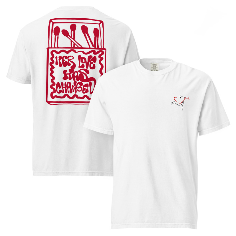 Her Love has Changed t-shirt