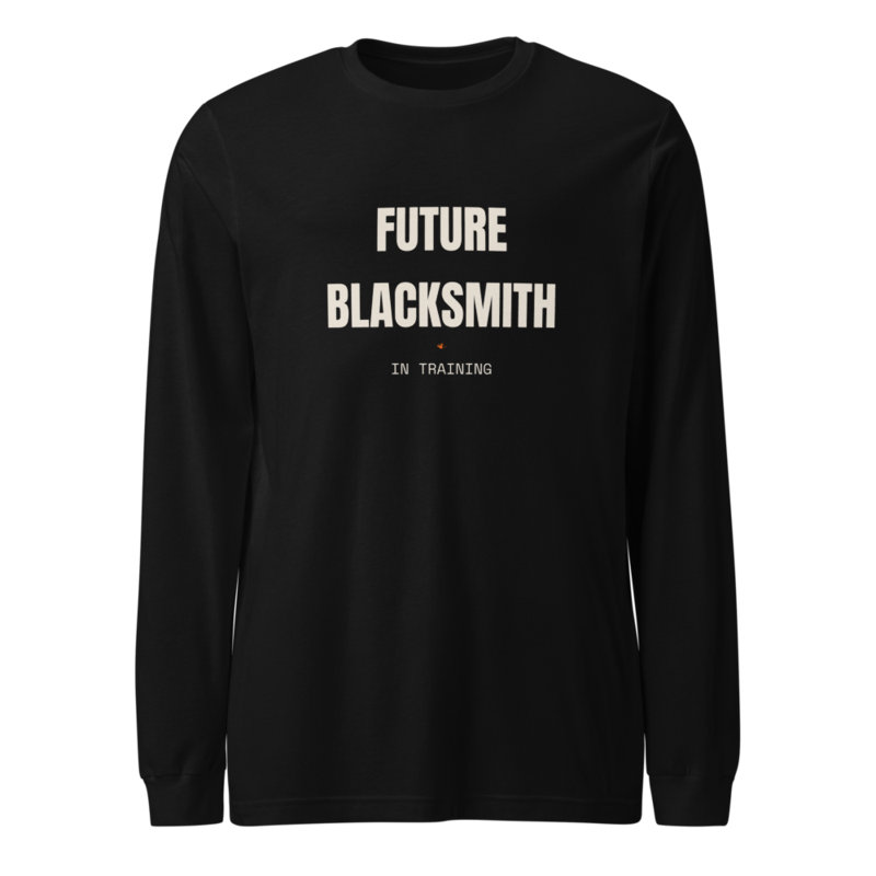 FUTURE BLACKSMITH Long Sleeve — Blacksmithing merch