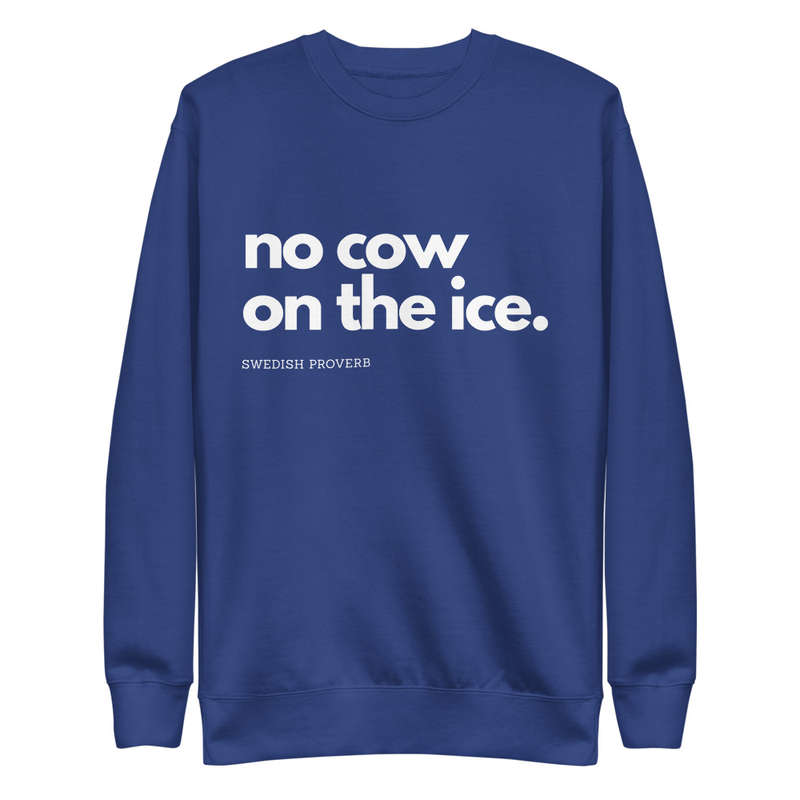 Sweatshirt - no cow on the ice. view 4