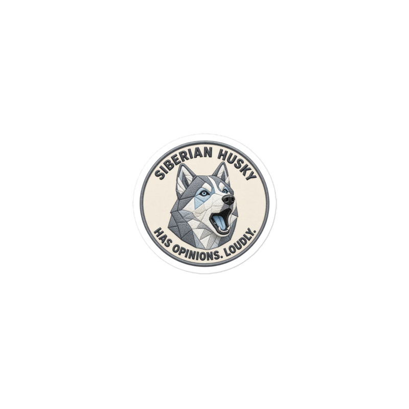 Has Opinions. Loudly. Husky Sticker — Floof