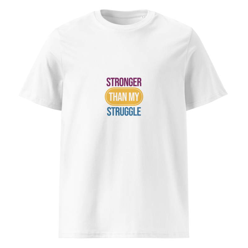 Unisex Stronger Than My Struggle T-Shirt