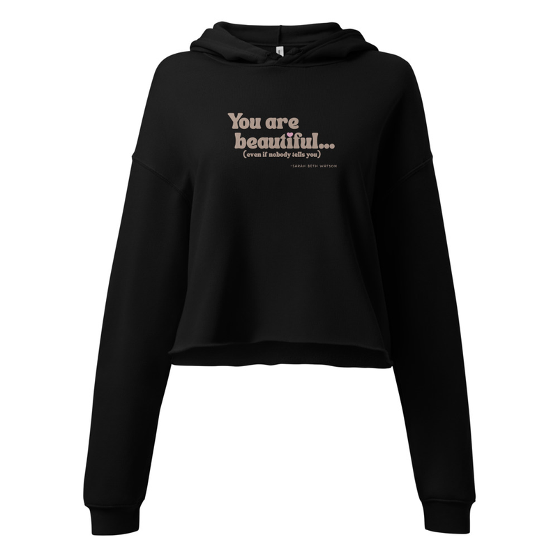 "You Are Beautiful" Lyric Crop Hoodie - Cotton