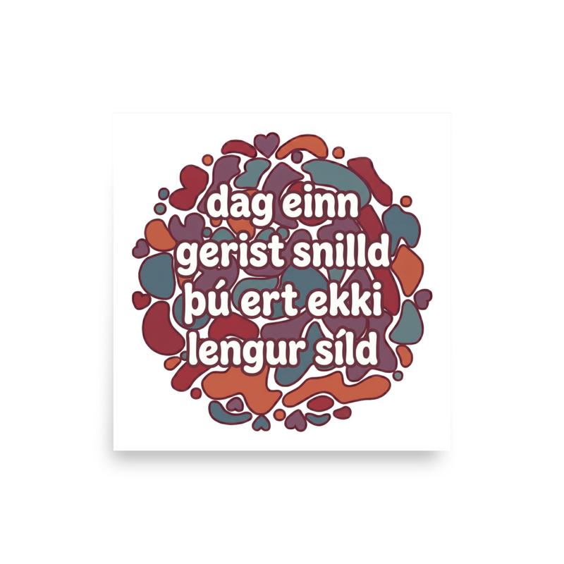 dag einn gerist snilld, þú ert ekki lengur síld – white