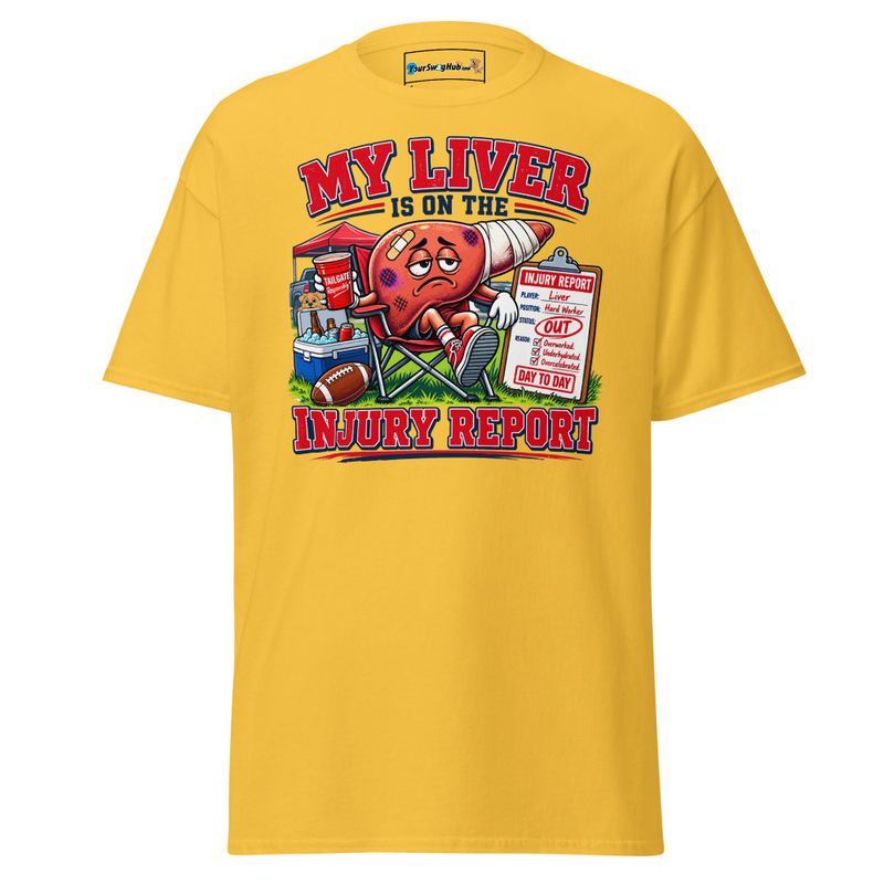 'My Liver is on the Injury Report' Classic Tee – S, Daisy