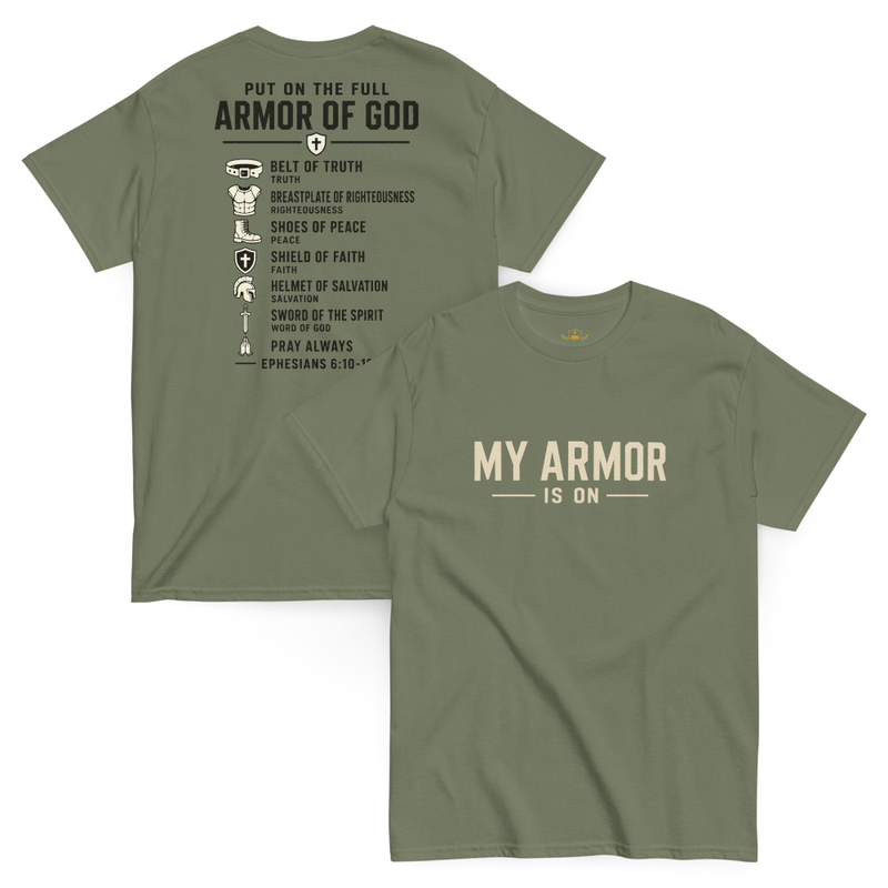 My Armor Is On Ephesians 6 Christian T-Shirt