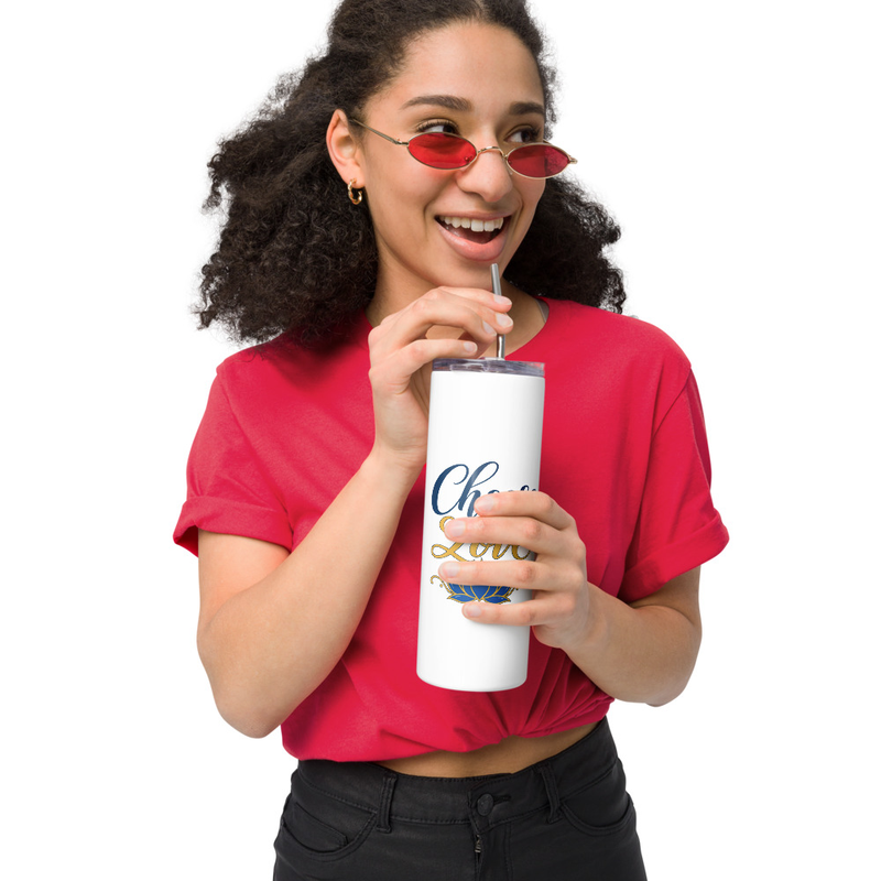 Choose Love Stainless steel tumbler