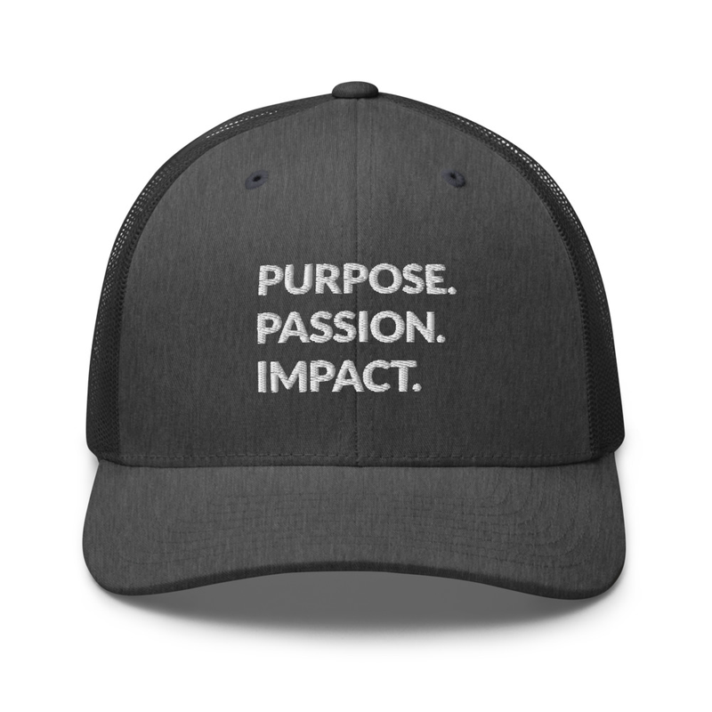 HFTT Trucker Cap | Purpose. Passion. Impact. (Colors Available)