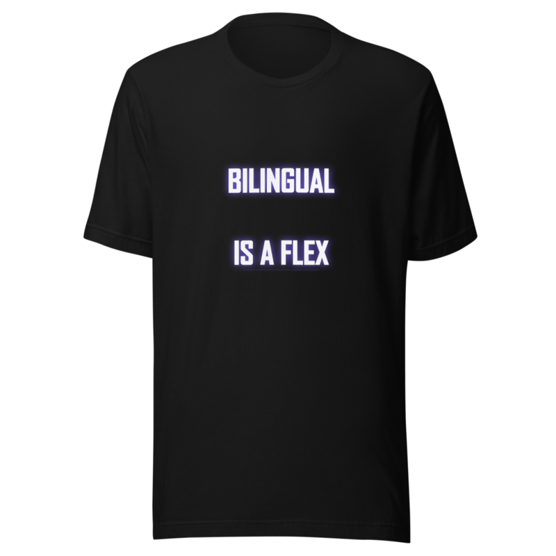 BILINGUAL IS A FLEX — Unisex Tee | AlmaPiece