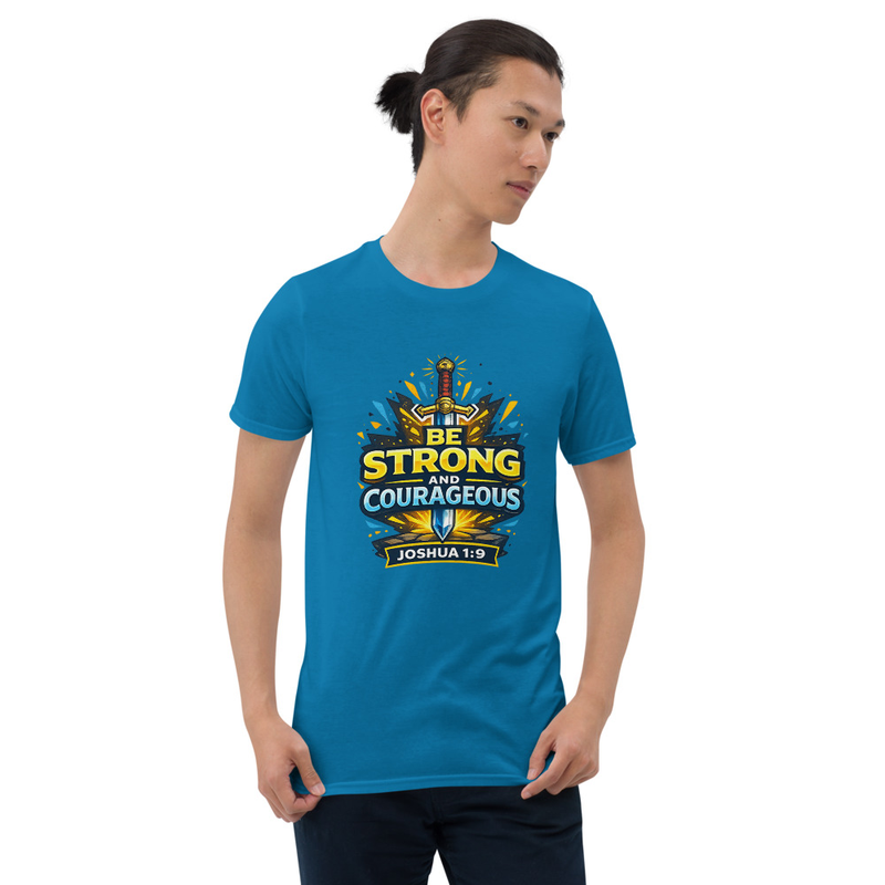 Be Strong and Courageous – Joshua 1:9 | Modern Christian Sword Unisex T-Shirt