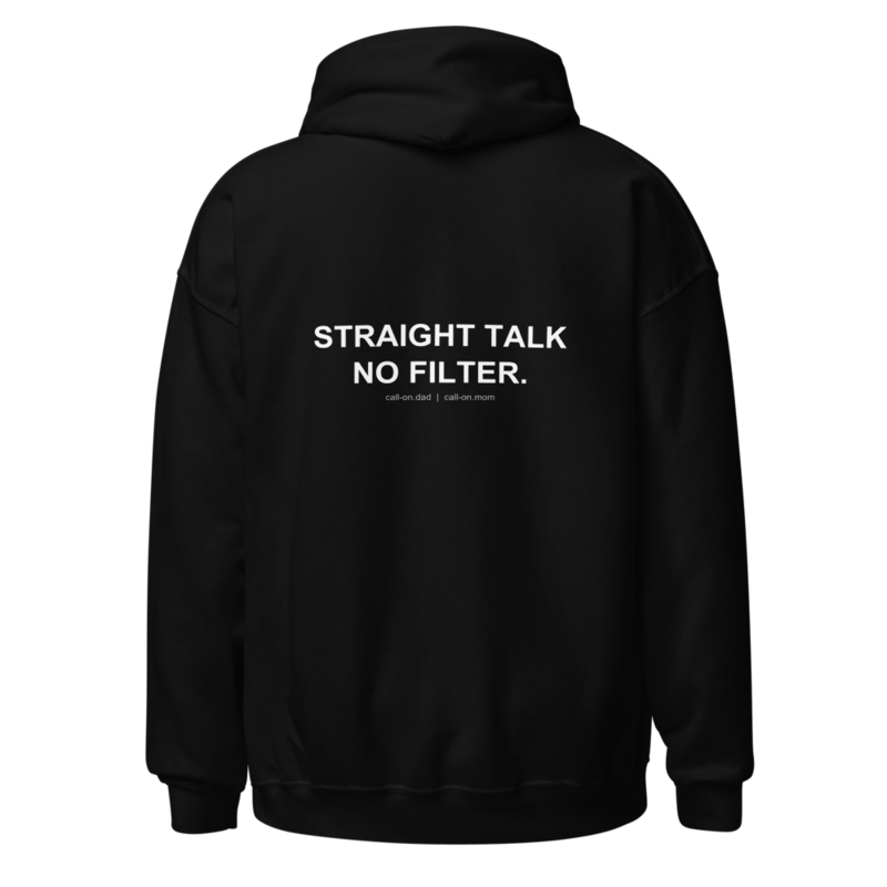 Straight Talk, No Filter — Hoodie
