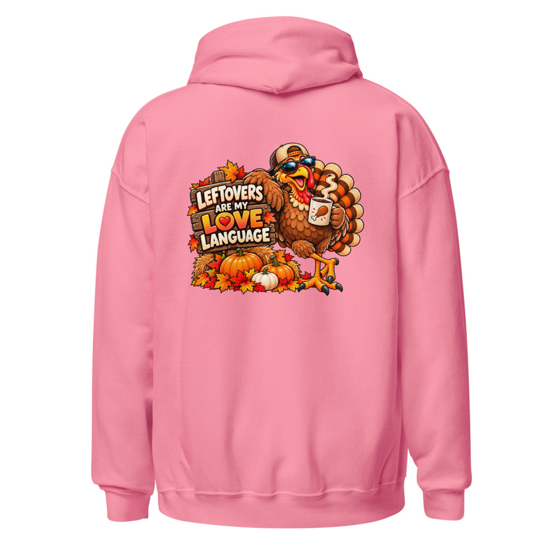 Leftovers are my Love Language Unisex Hoodie