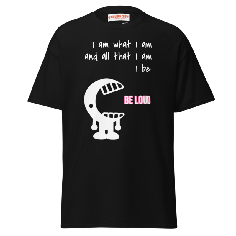 Product I AM KRUNCH BE LOUD! Classic Tee photo