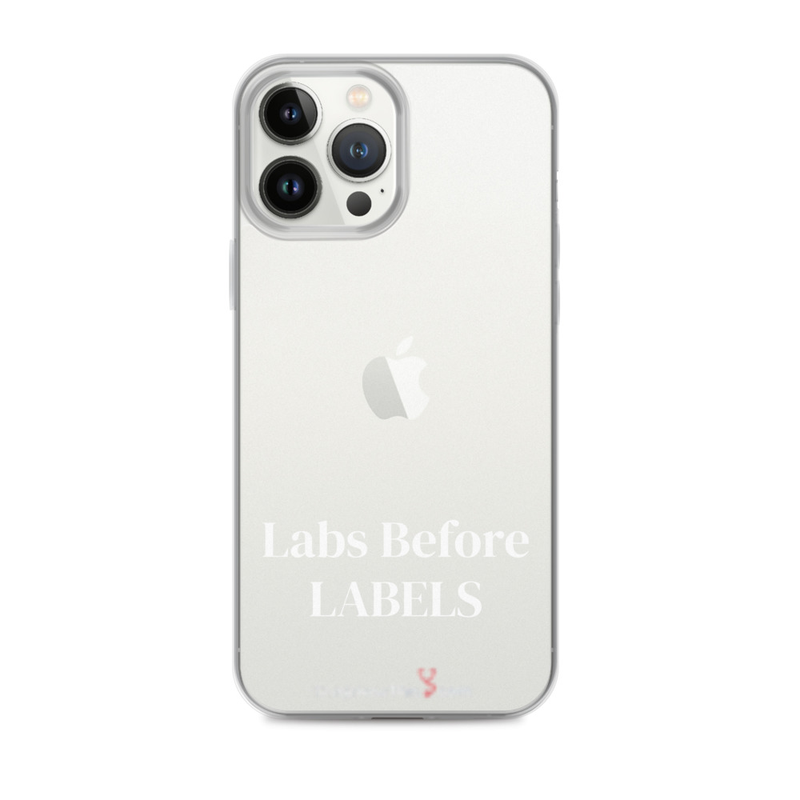 iPhone®  Labs before labels.  – iPhone 13 Pro Max