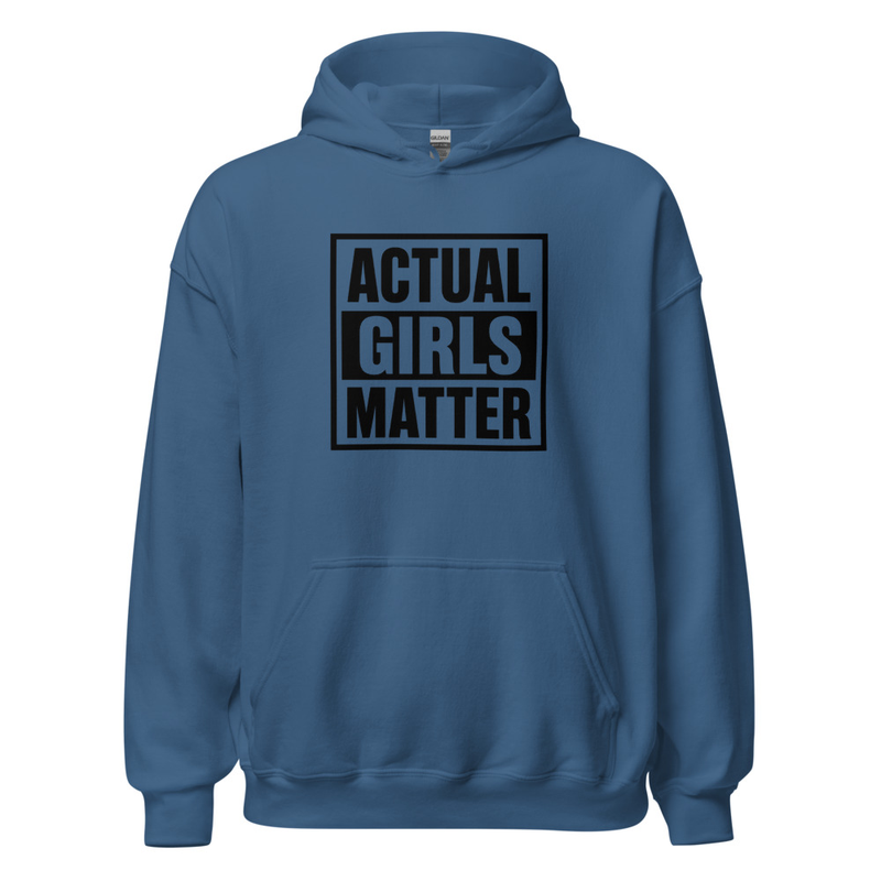 "Actual Girls Matter" Actual Girls Hoodie - for Men – M, Indigo Blue