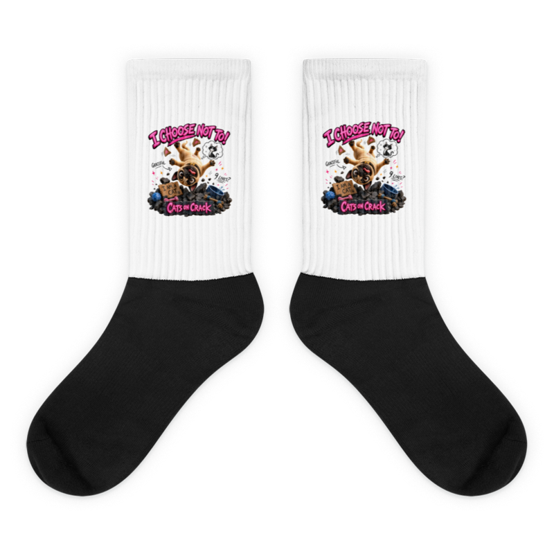 I Choose Not To Socks