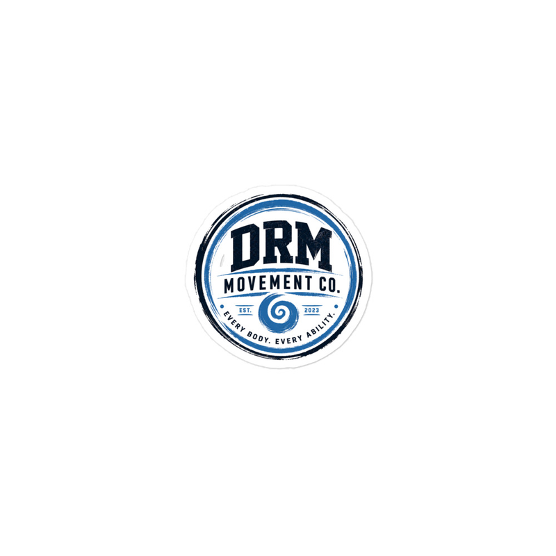 DRM Movement Co. Sticker | Every Body. Every Ability.